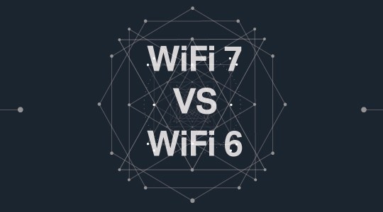 WiFi 7 Compared with WiFi 6: Bandwidth, Modulation, and Link Improvements